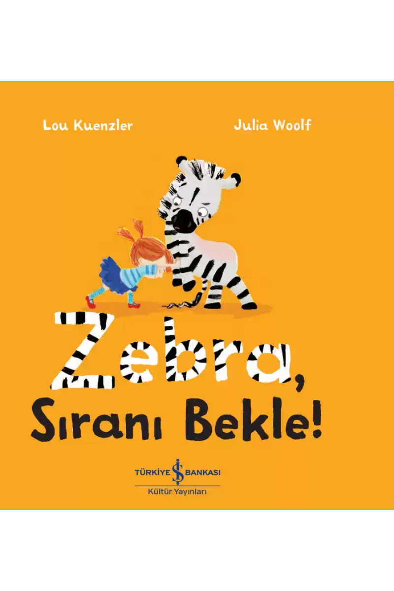Zebra, Sıranı Bekle!