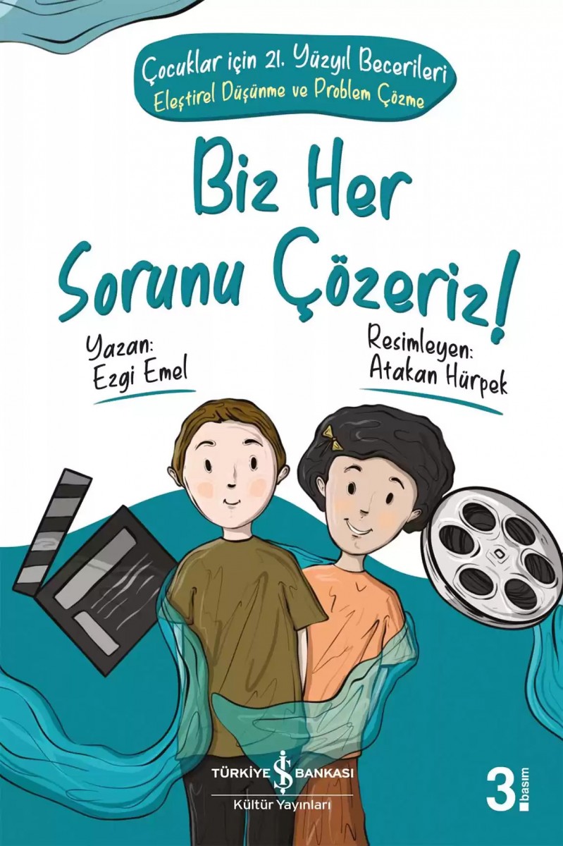 Biz Her Sorunu Çözeriz! - Çocuklar İçin 21. Yüzyıl Becerileri