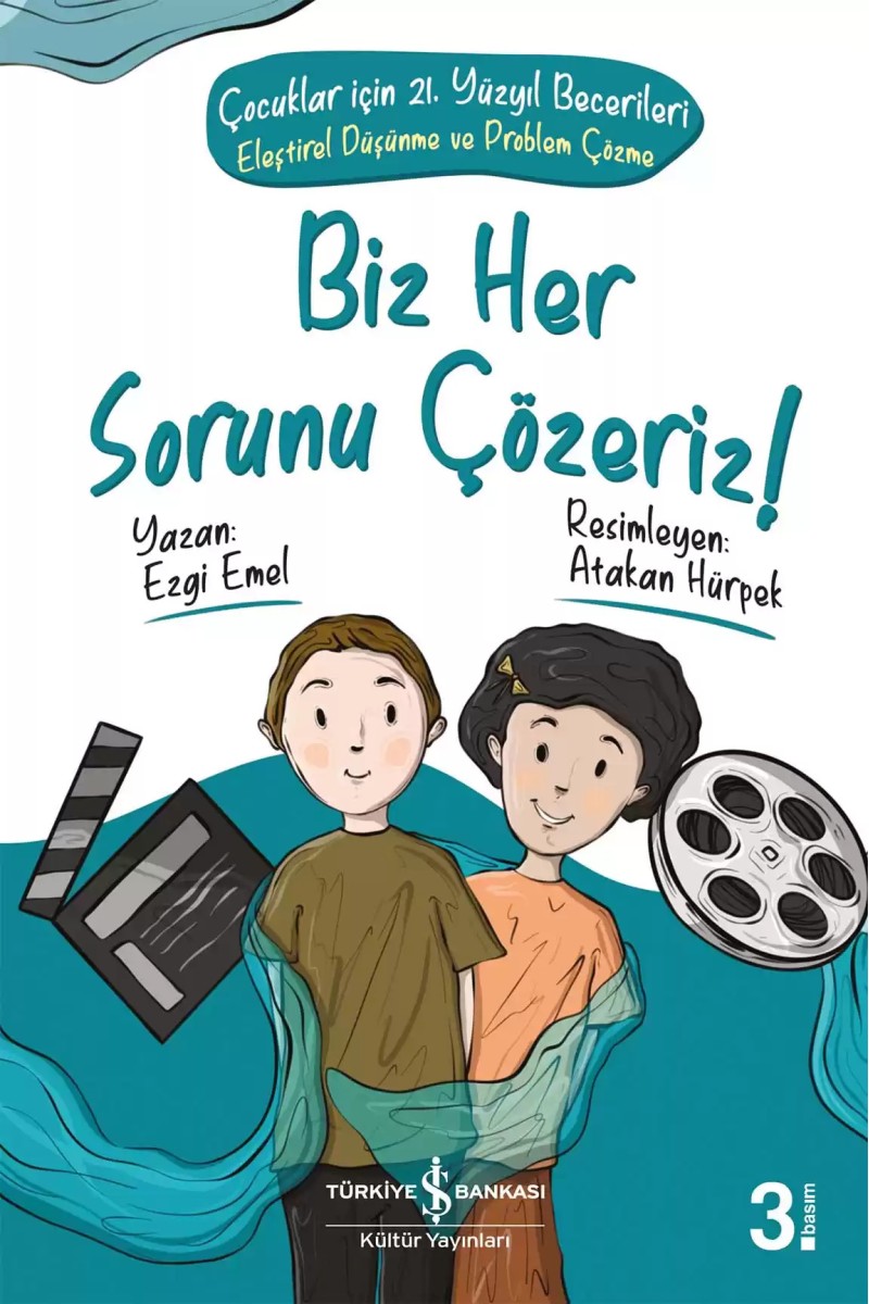Biz Her Sorunu Çözeriz! - Çocuklar İçin 21. Yüzyıl Becerileri