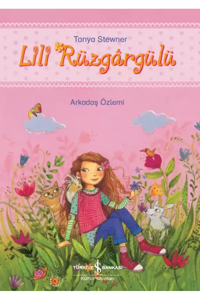 Lili Rüzgârgülü – Arkadaş Özlemi
