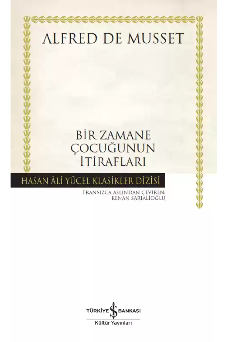 Bir Zamane Çocuğunun İtirafları - Ciltli
