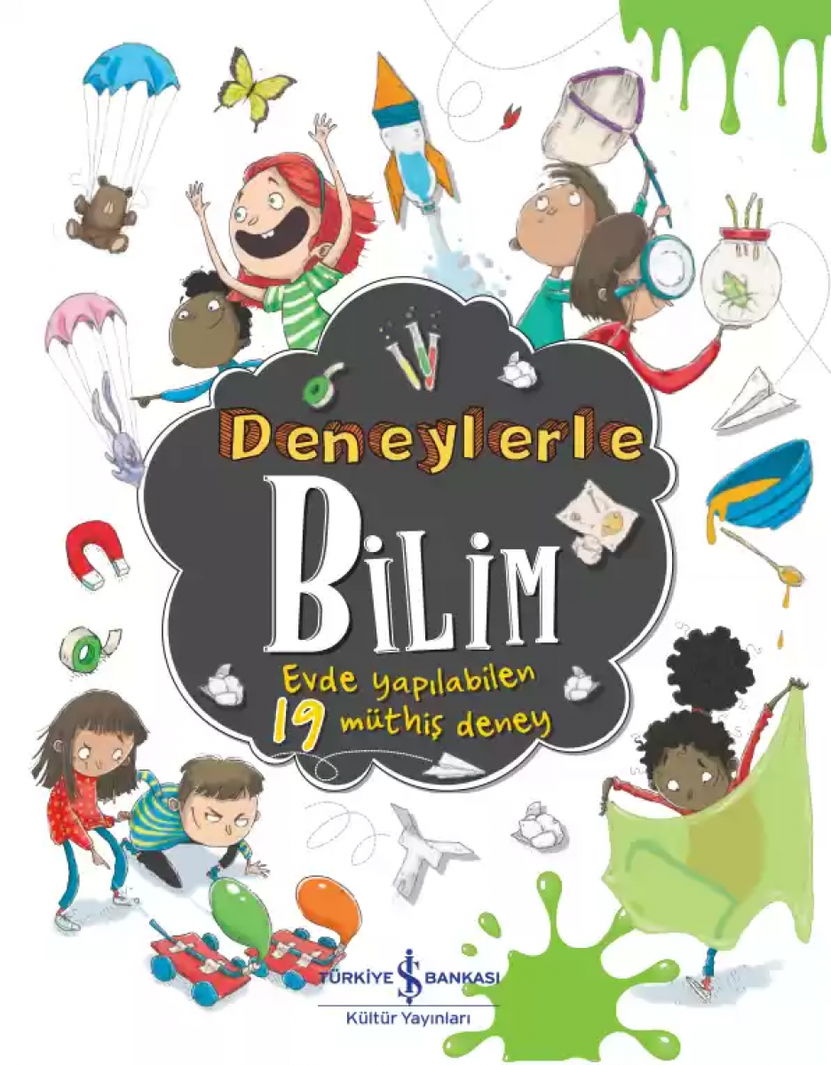 Deneylerle Bilim – Evde Yapılabilen 19 Müthiş Deney Deneylerle Bilim – Evde Yapılabilen 19 Müthiş Deney