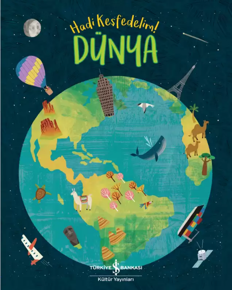 Dünya – Hadi Keşfedelim! Dünya – Hadi Keşfedelim!