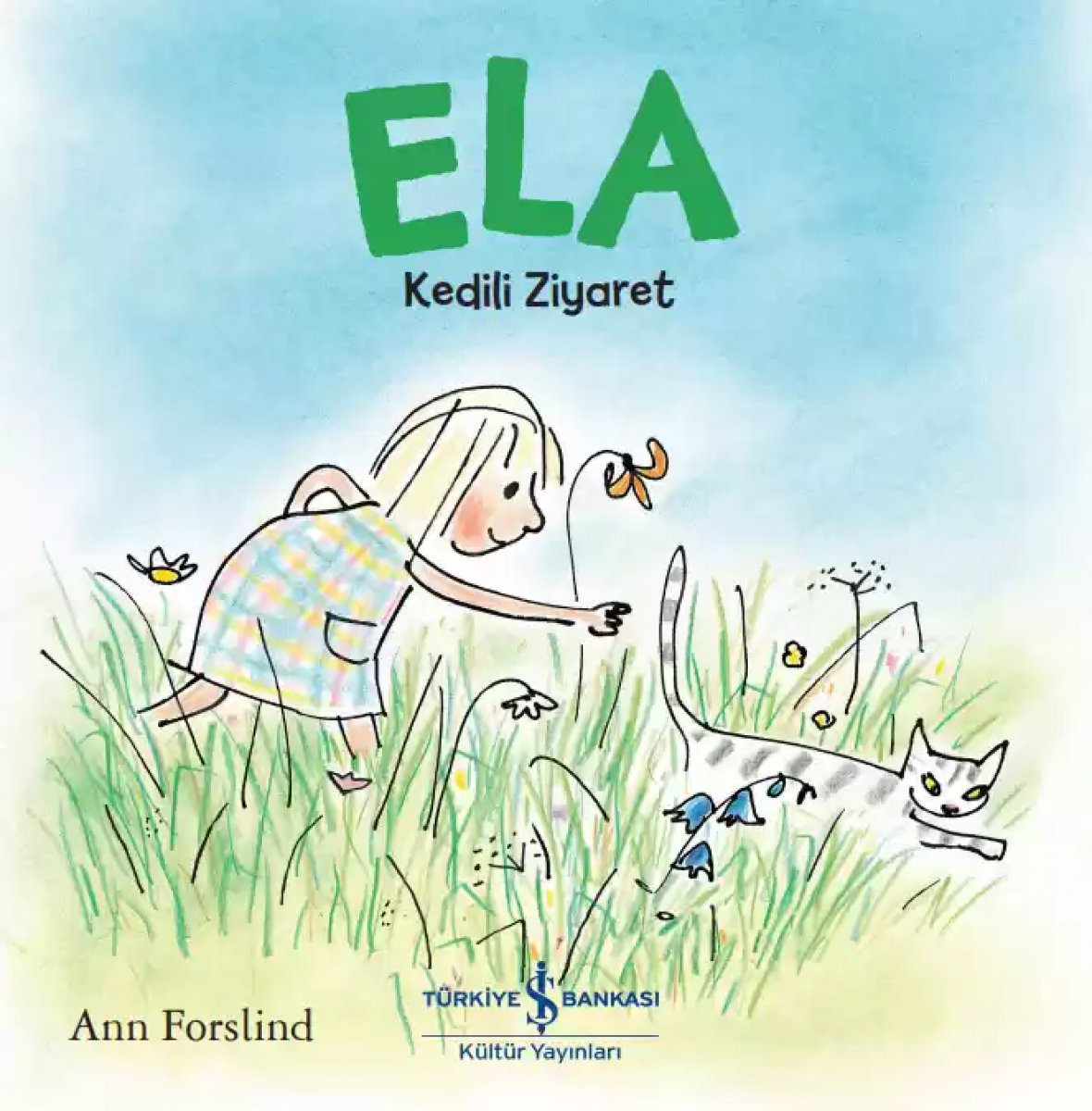 Ela – Kedili Ziyaret