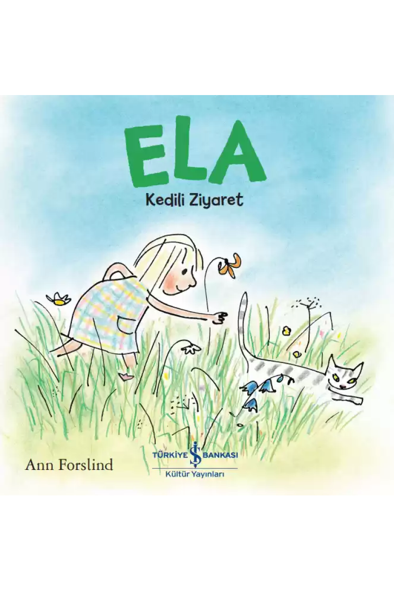 Ela – Kedili Ziyaret