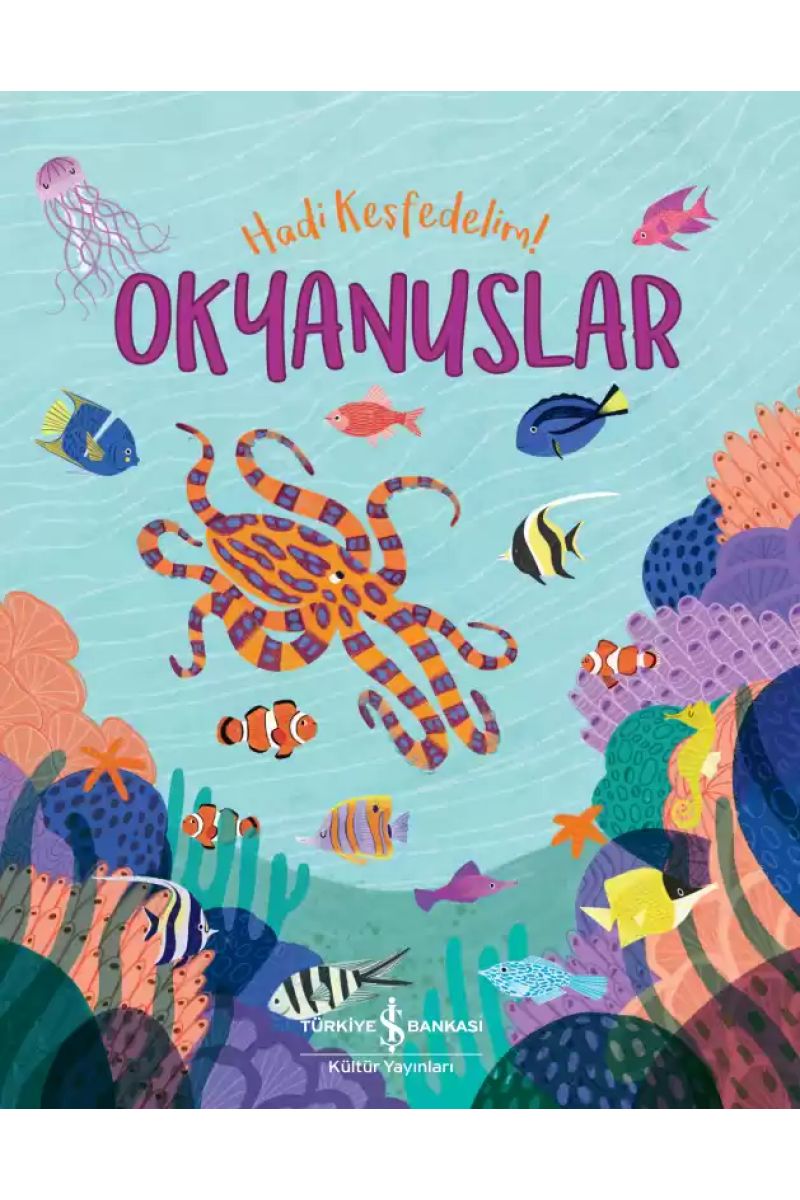 Okyanuslar – Hadi Keşfedelim!