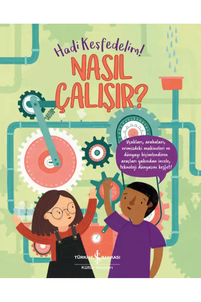 Nasıl Çalışır?  – Hadi Keşfedelim!