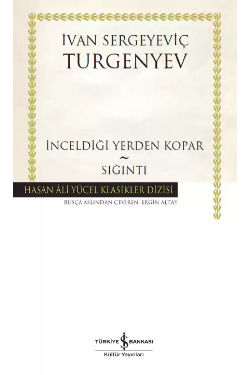 İnceldiği Yerden Kopar – Sığıntı - Ciltli