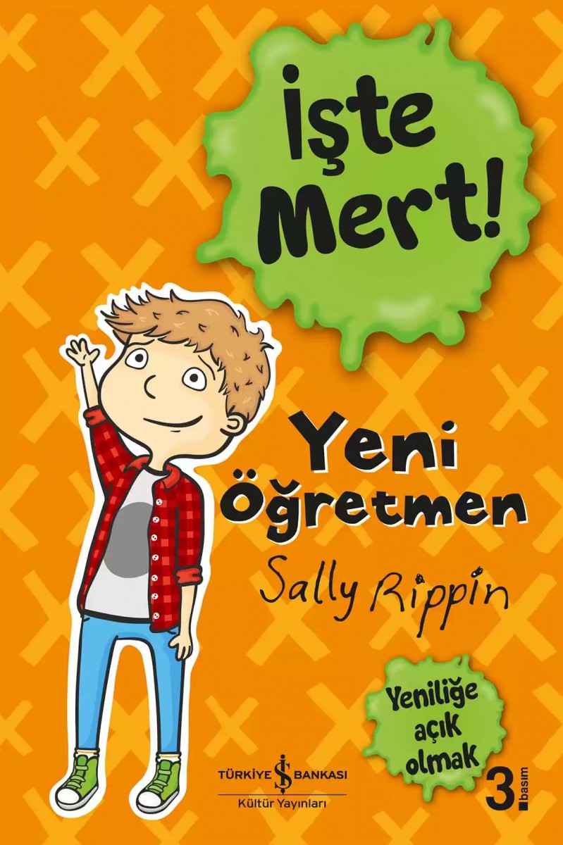 İşte Mert! – Yeni Öğretmen – Yeniliğe Açık Olmak