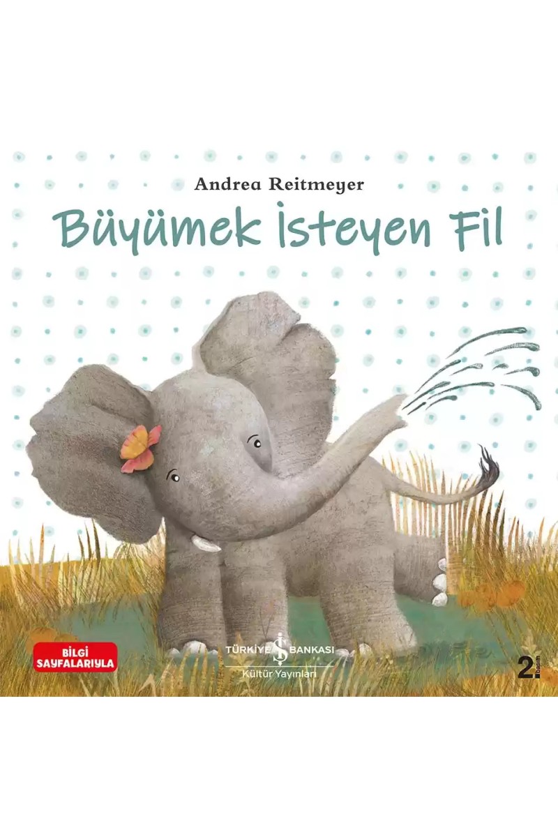 Büyümek İsteyen Fil