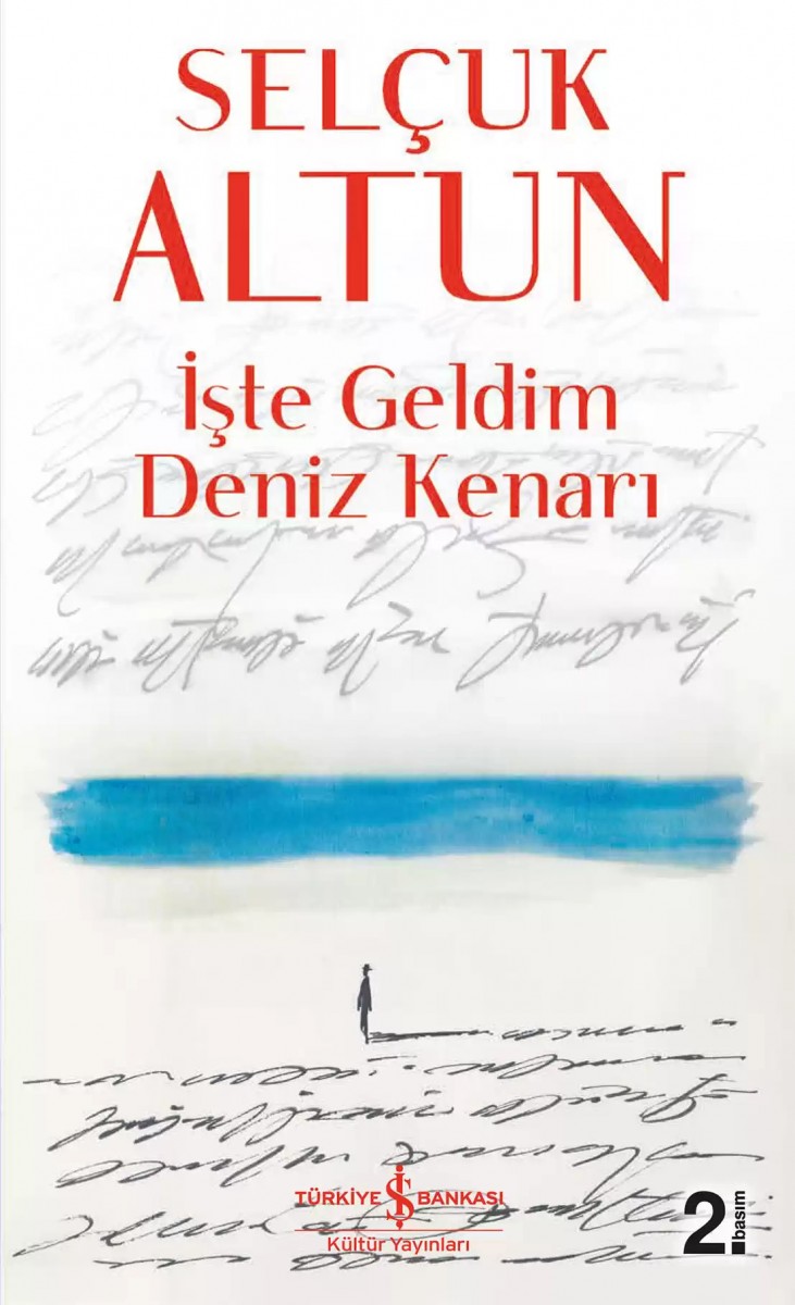İşte Geldim Deniz Kenarı