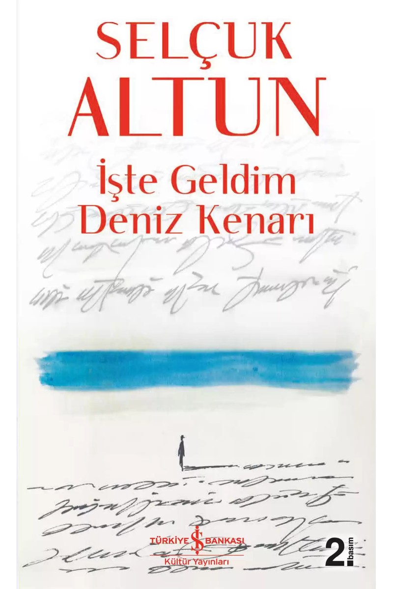 İşte Geldim Deniz Kenarı
