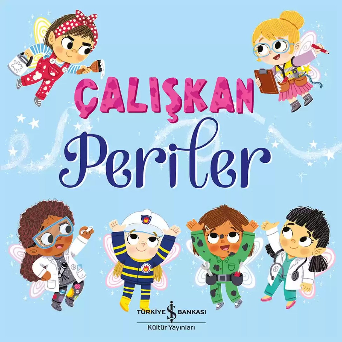 Çalışkan Periler