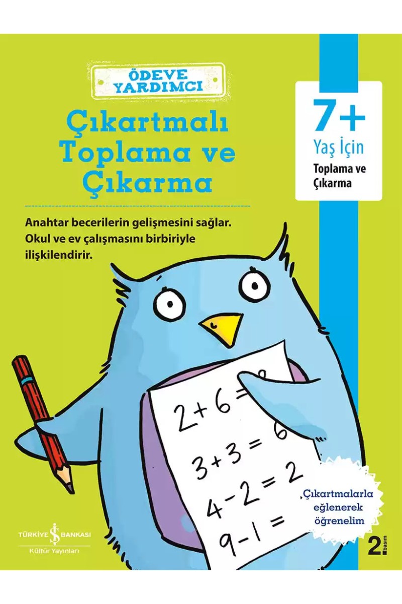 Ödeve Yardımcı Çıkartmalı Toplama ve Çıkarma 7+