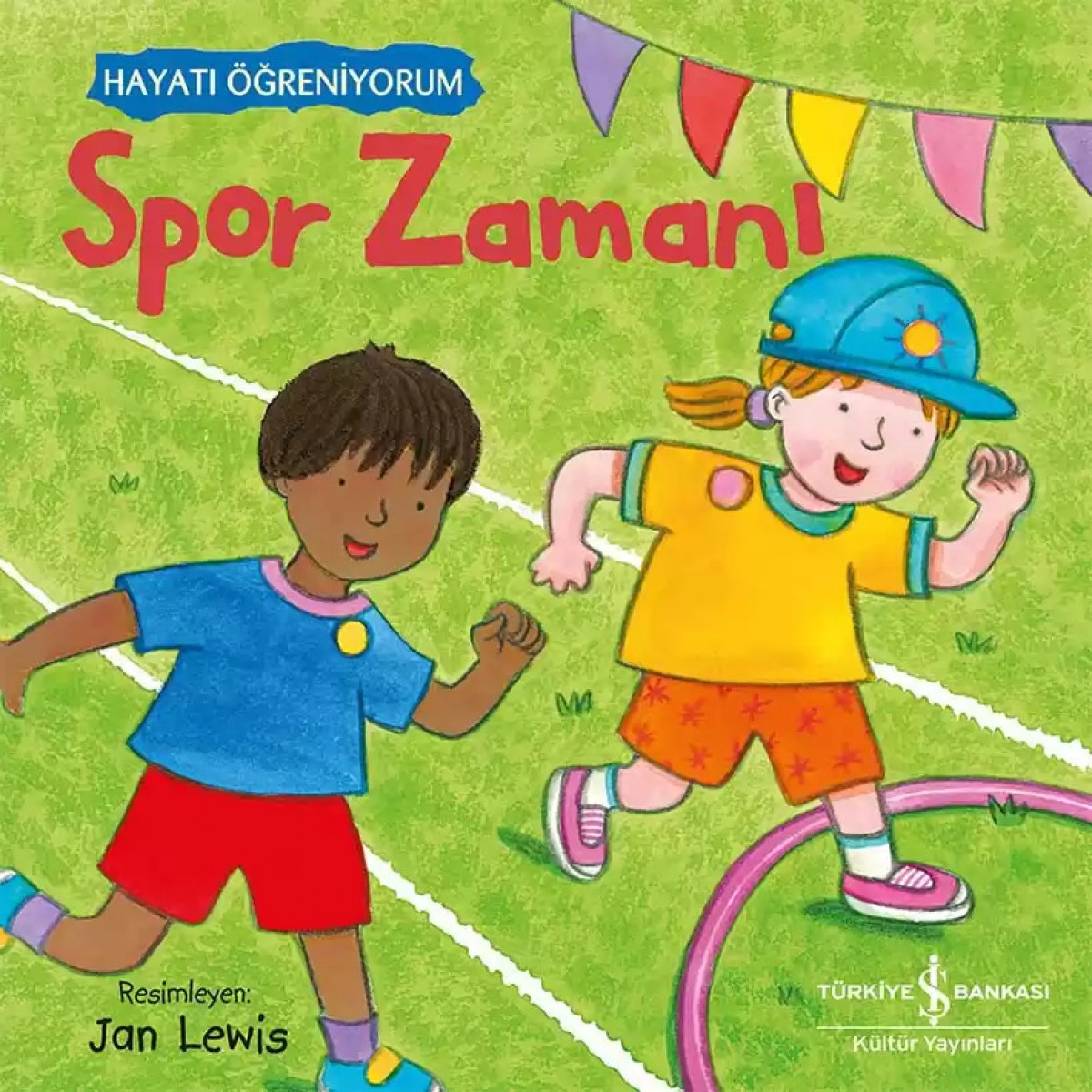 Spor Zamanı – Hayatı Öğreniyorum