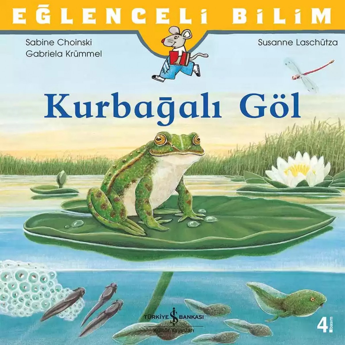 Eğlenceli Bilim - Kurbağalı Göl