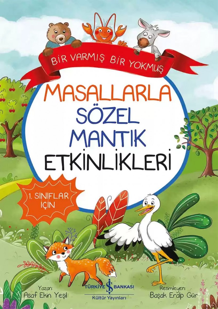 Masallarla Sözel Mantık Etkinlikleri - Bir Varmış Bir Yokmuş