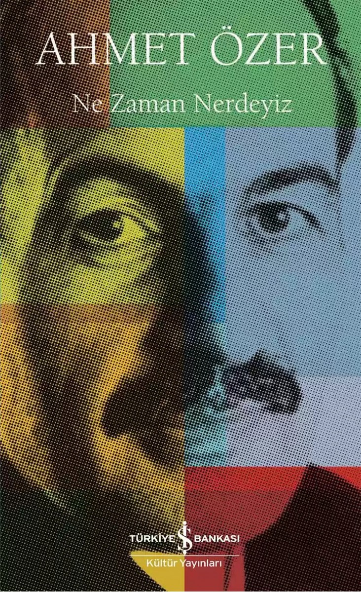Ne Zaman Nerdeyiz