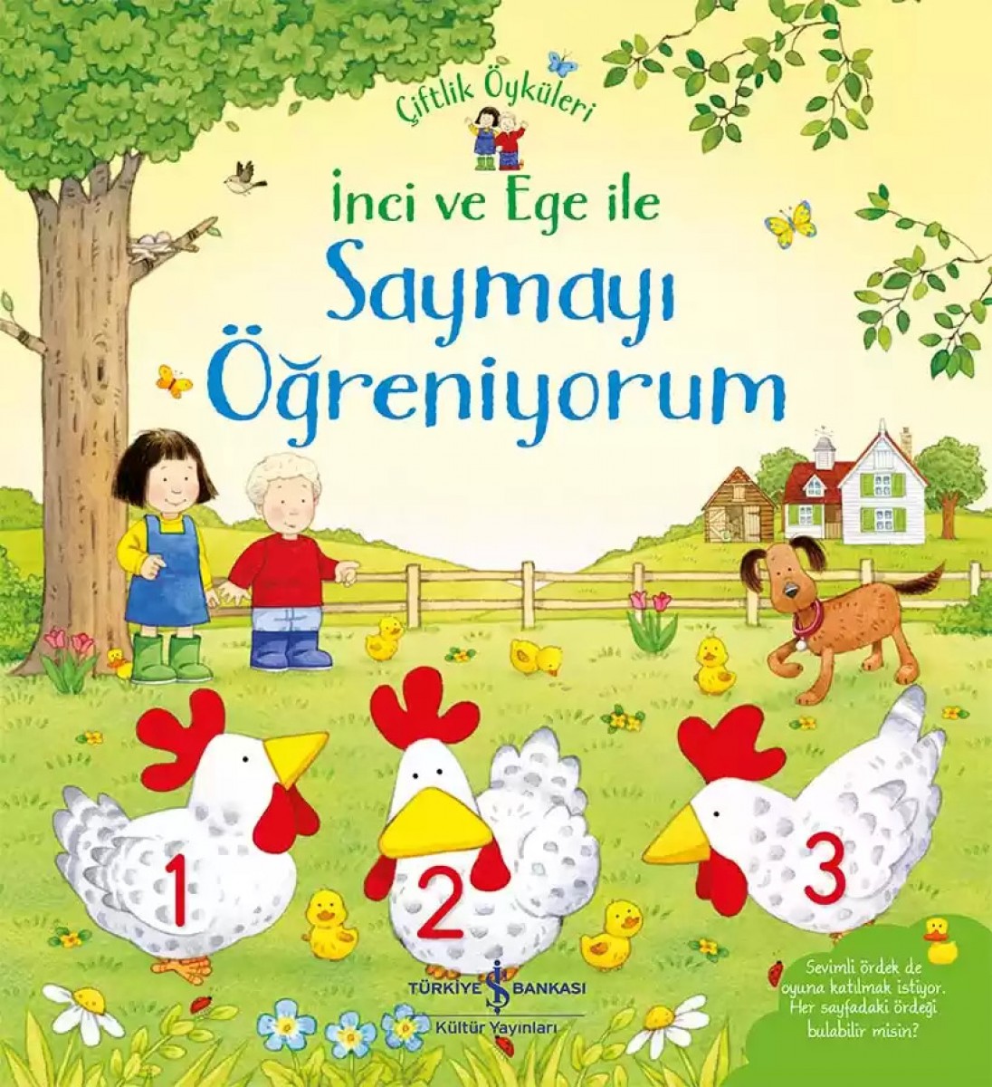 İnci ve Ege ile Saymayı Öğreniyorum - Çiftlik Öyküleri İnci ve Ege ile Saymayı Öğreniyorum - Çiftlik Öyküleri