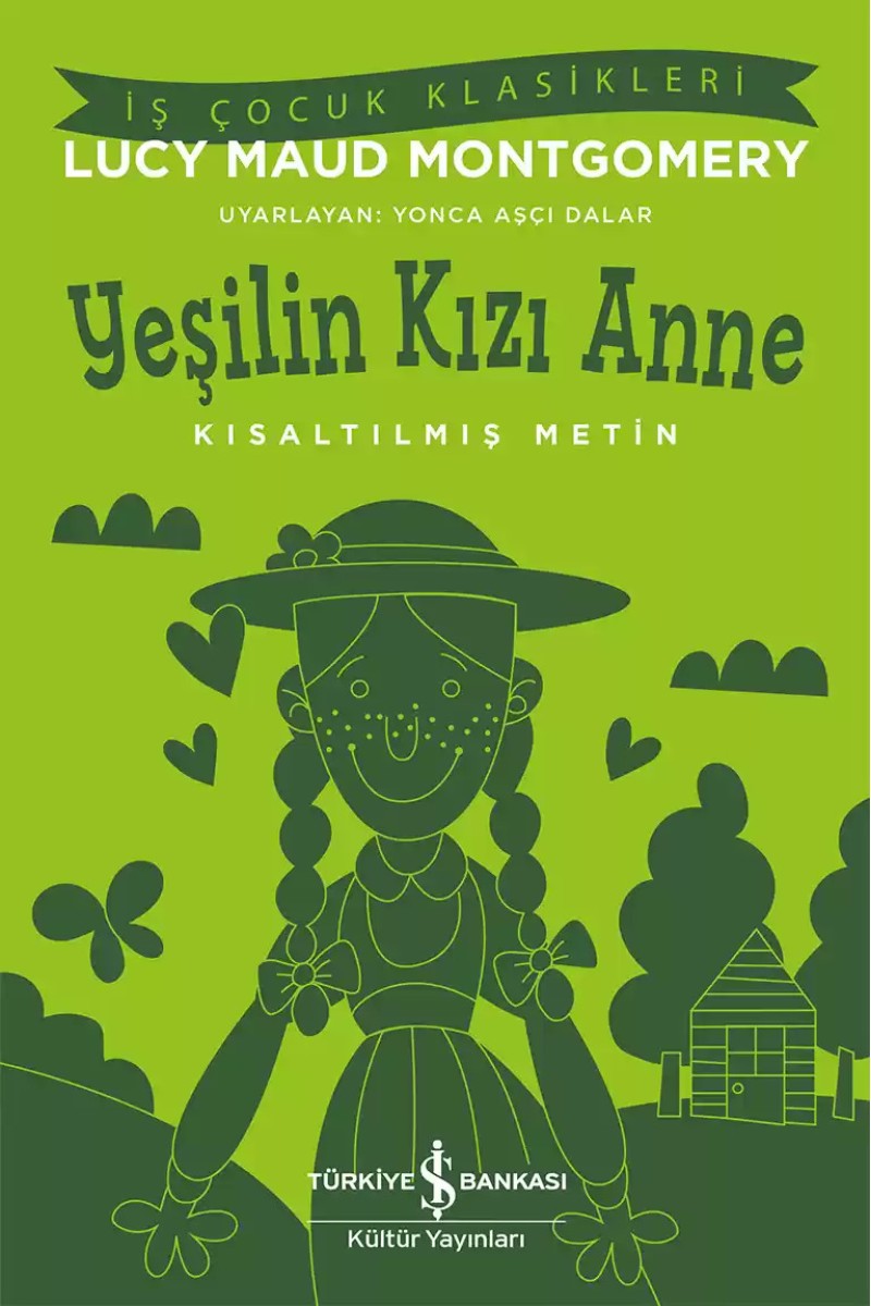 Yeşilin Kızı Anne - Kısaltılmış Metin