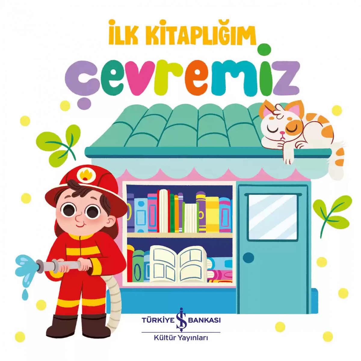 Çevremiz - İlk Kitaplığım