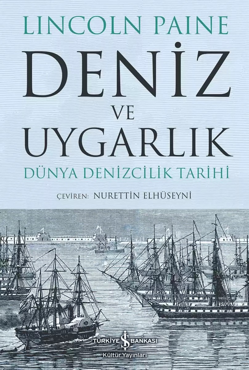 Deniz ve Uygarlık – Dünya Denizcilik Tarihi