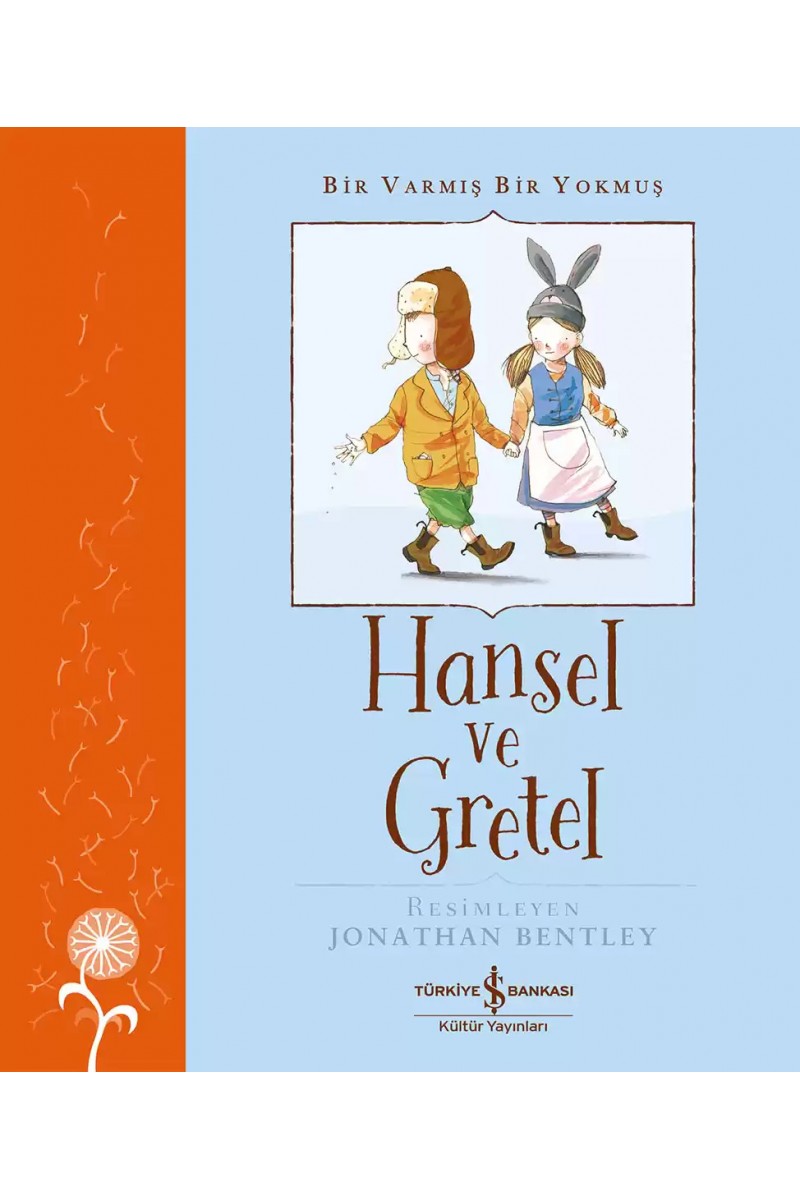 Hansel ve Gretel – Bir Varmış Bir Yokmuş