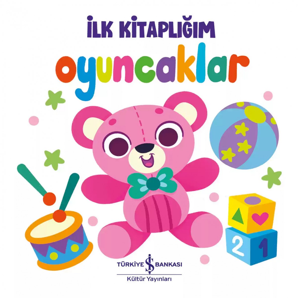 Oyuncaklar - İlk Kitaplığım