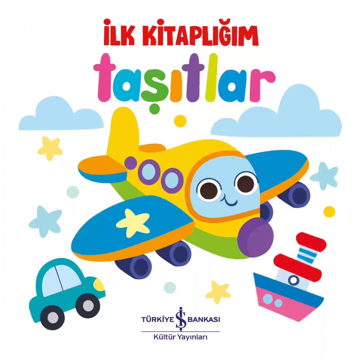 Taşıtlar - İlk Kitaplığım