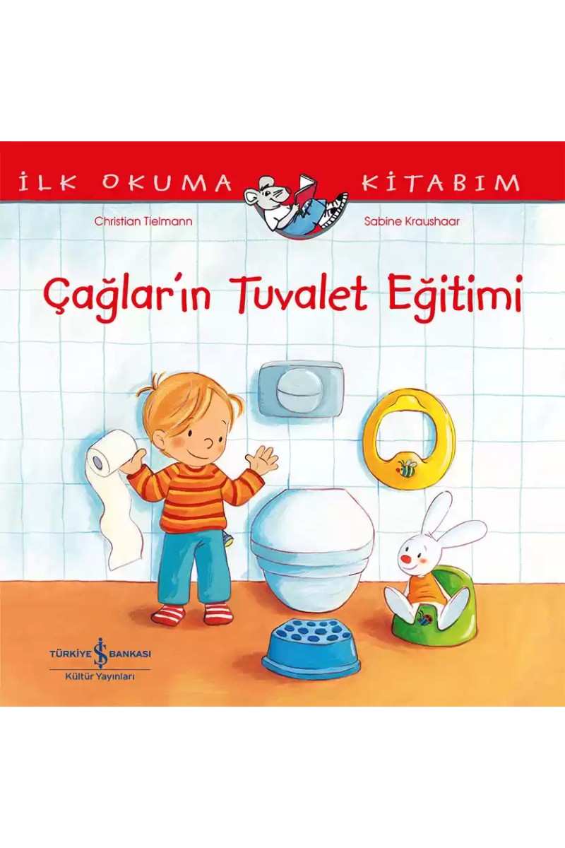 Çağlar'ın Tuvalet Eğitimi - İlk Okuma Kitabım