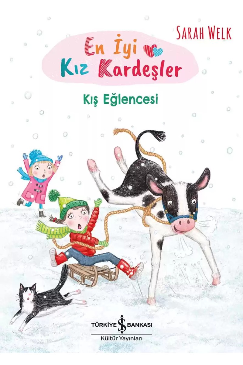 En İyi Kız Kardeşler - Kış Eğlencesi