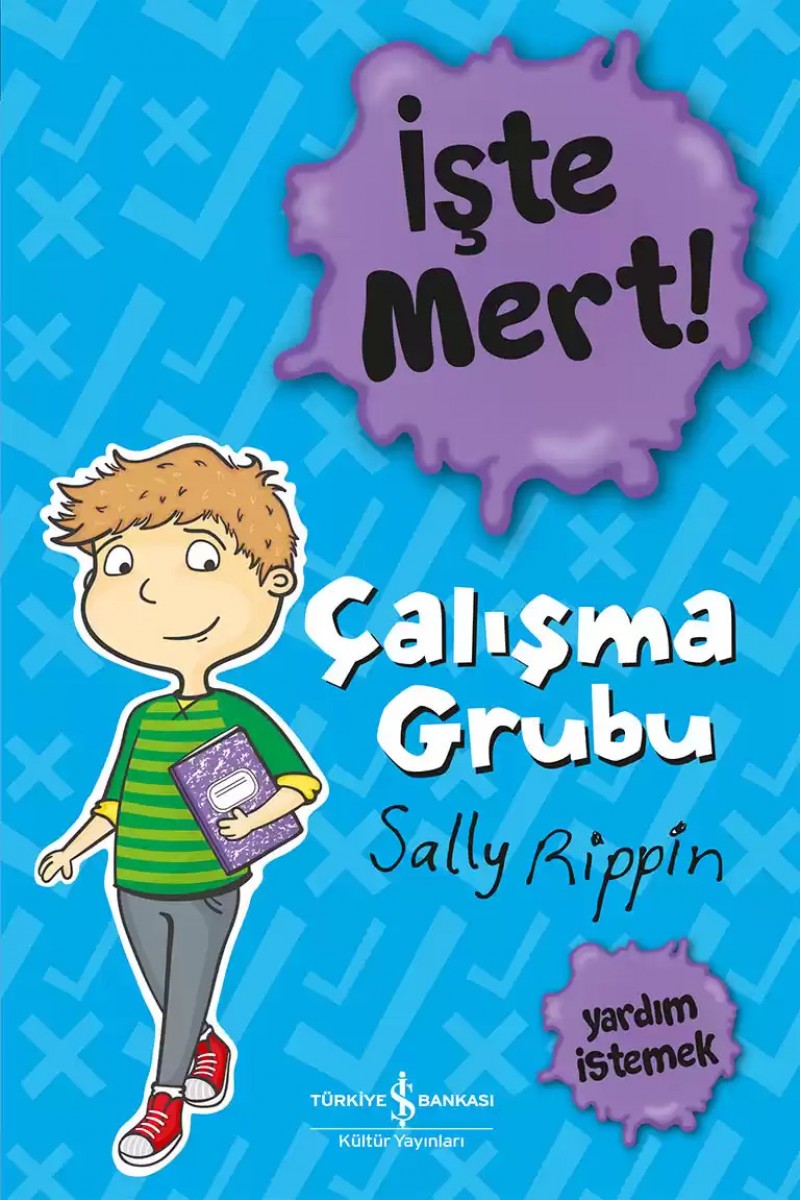 İşte Mert! - Çalışma Grubu - Yardım İstemek