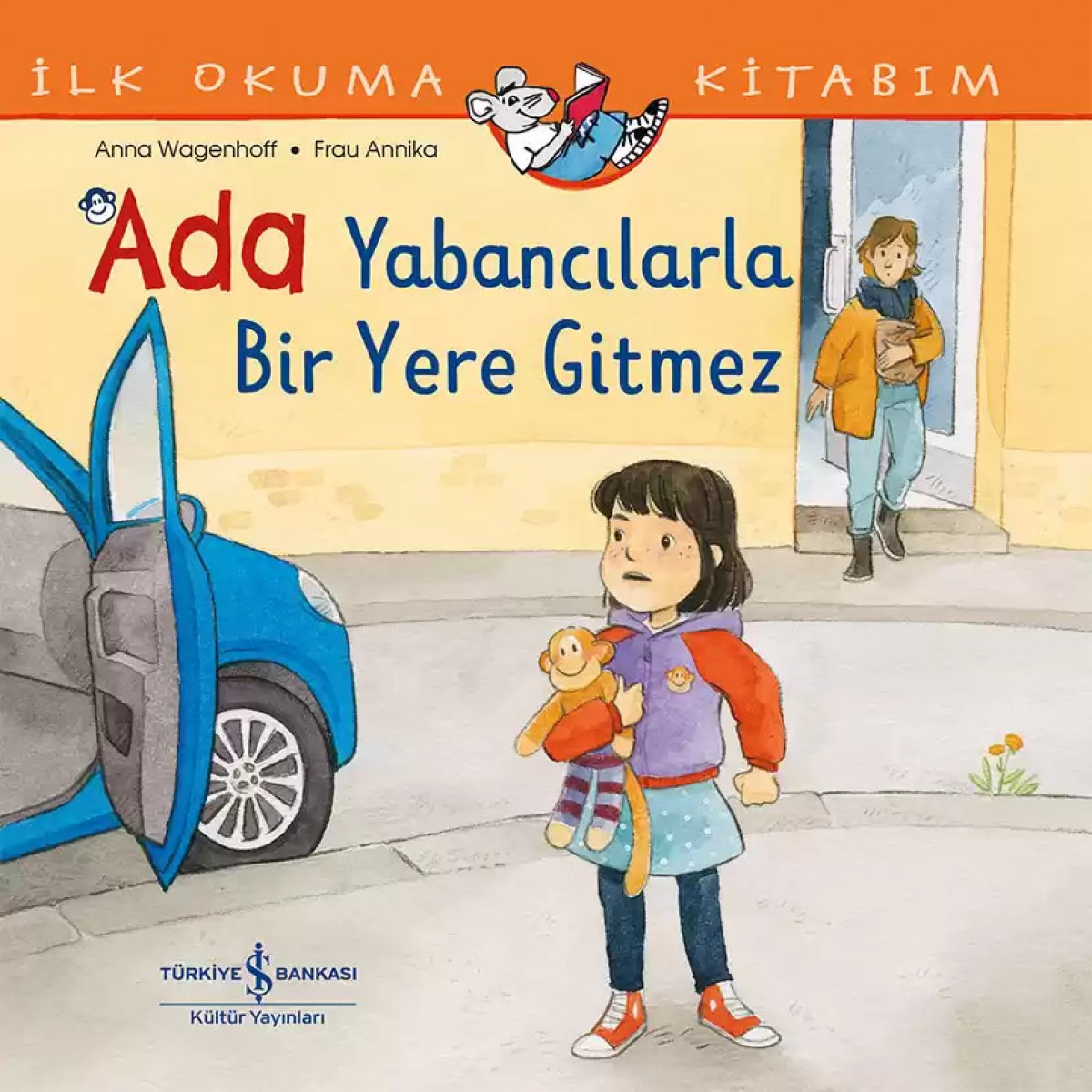 Ada Yabancılarla Bir Yere Gitmez Ada Yabancılarla Bir Yere Gitmez