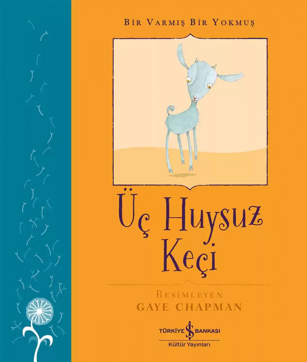 Üç Huysuz Keçi - Bir Varmış Bir Yokmuş
