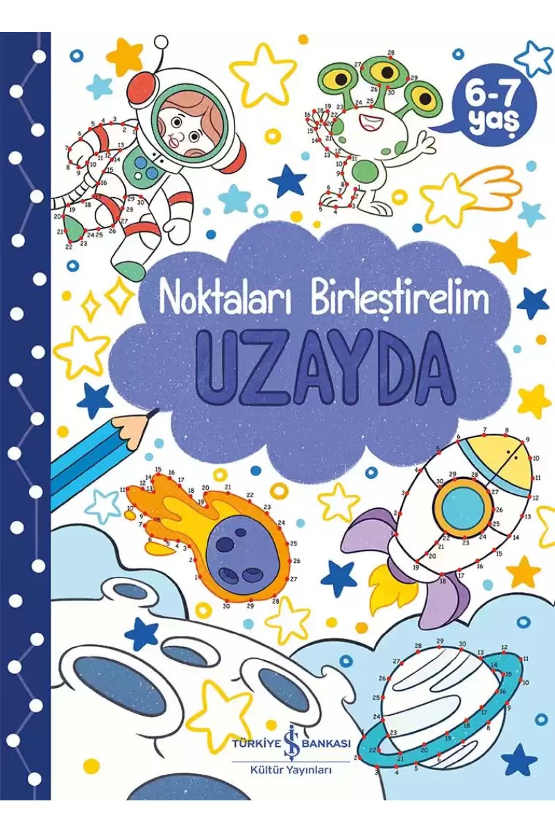 Uzayda - Noktaları Birleştirelim 6-7 Yaş
