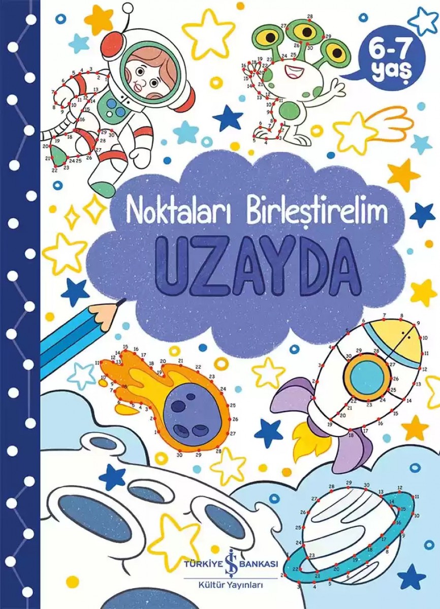 Uzayda - Noktaları Birleştirelim 6-7 Yaş