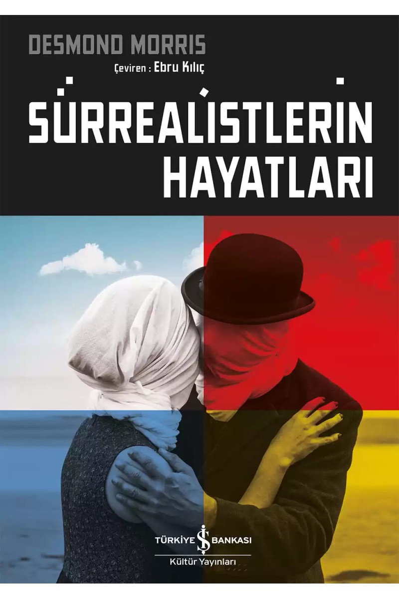 Sürrealistlerin Hayatları
