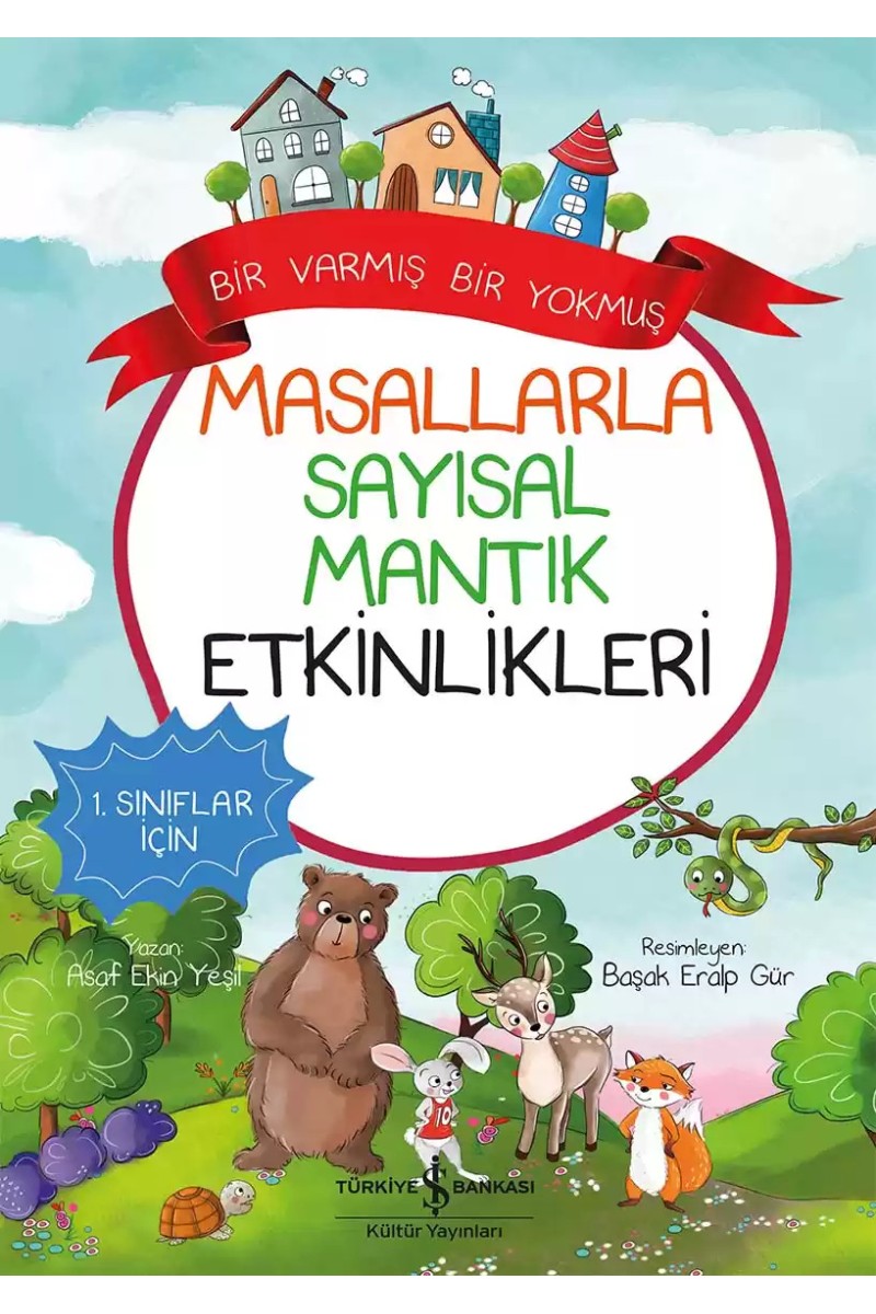 Masallarla Sayısal Mantık Etkinlikleri – Bir Varmış Bir Yokmuş