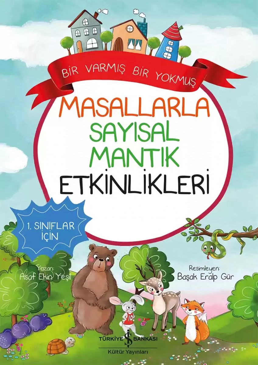 Masallarla Sayısal Mantık Etkinlikleri – Bir Varmış Bir Yokmuş