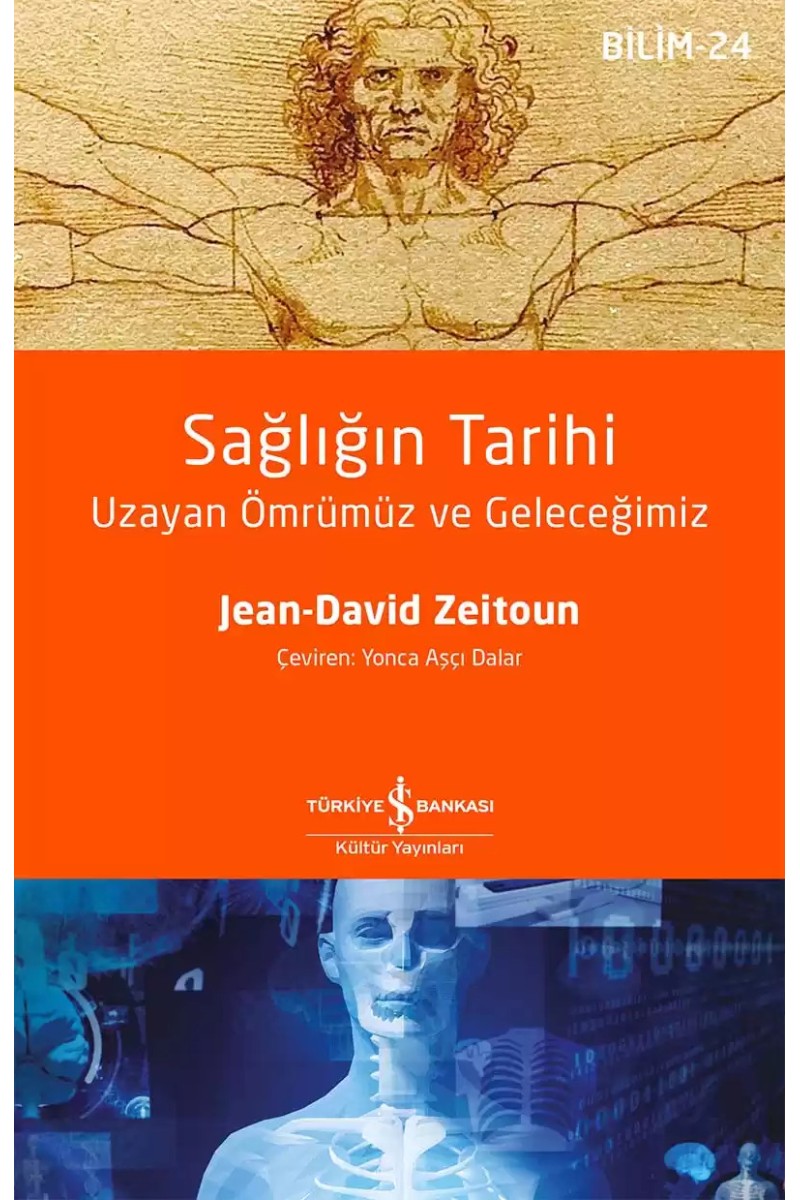 Sağlığın Tarihi – Uzayan Ömrümüz ve Geleceğimiz
