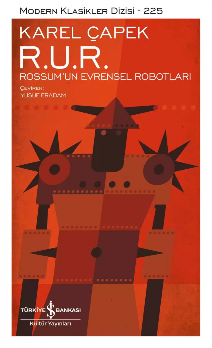 R. U. R. – Rossum’un Evrensel Robotları