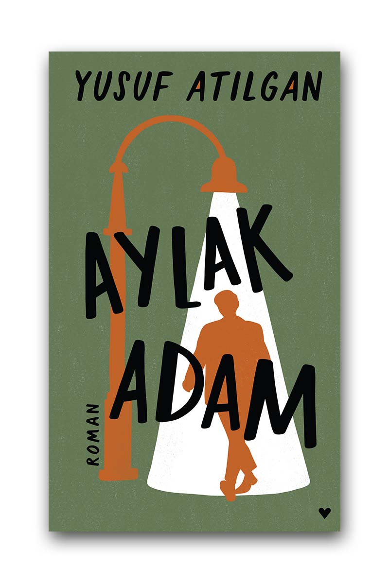 AYLAK ADAM (CİLTLİ BASKI)